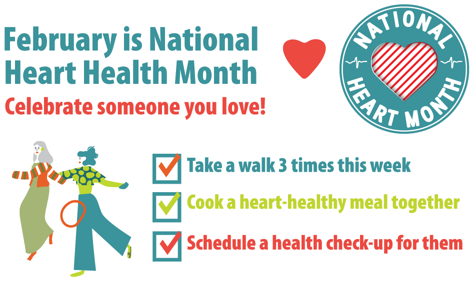 February is Nation Heart Health Month!
